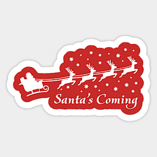 CHRISTMAS SANTA'S COMING Sticker